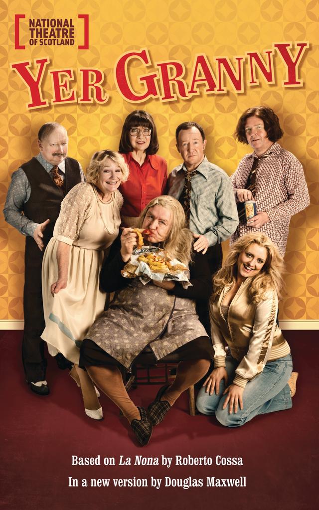 Yer Granny by Douglas Maxwell