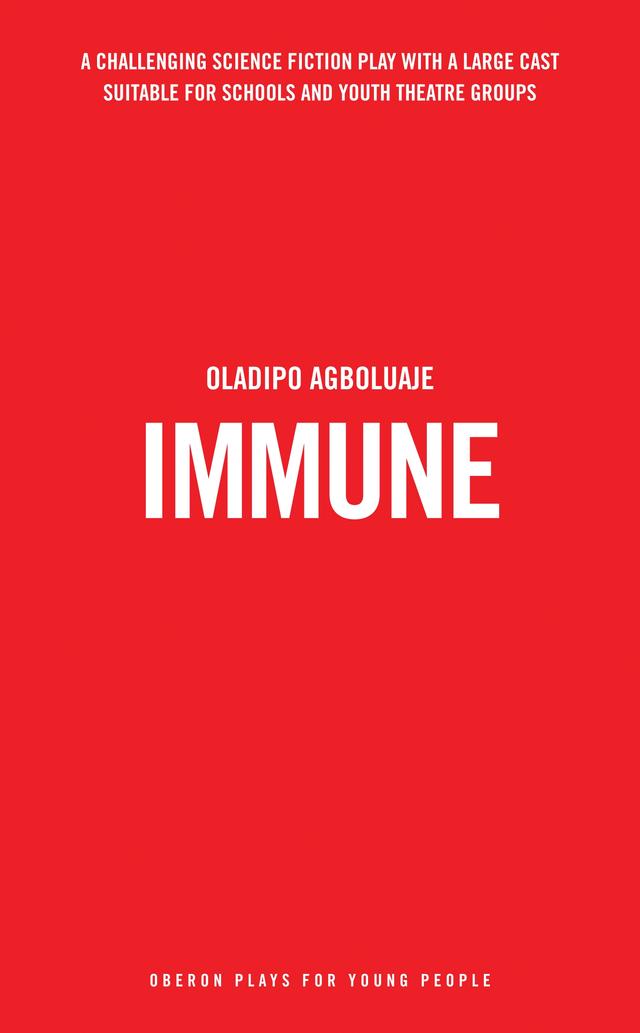 Immune by Oladipo Agboluaje