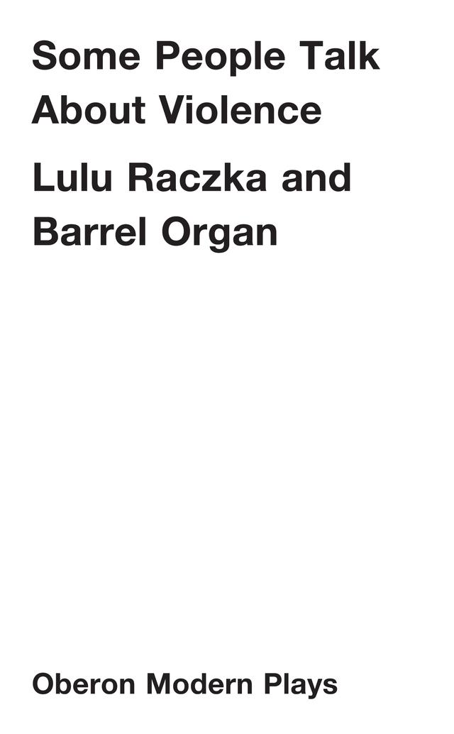 Some People Talk About Violence by Lulu Raczka