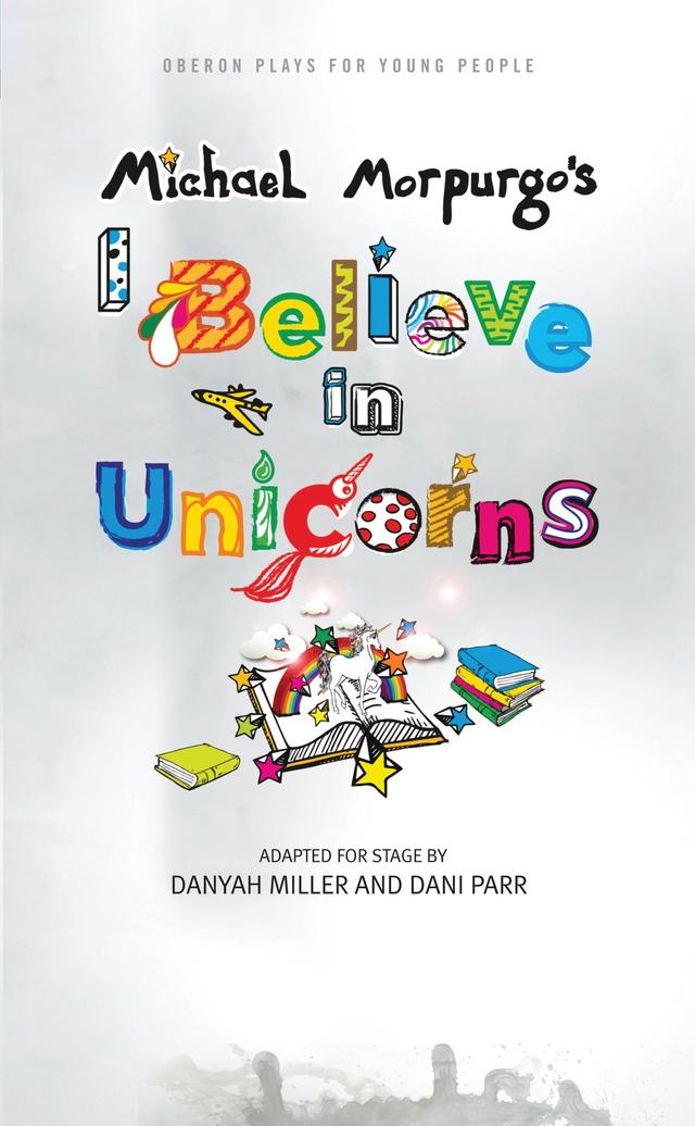 I Believe in Unicorns by Michael Morpurgo, Wizard Presents