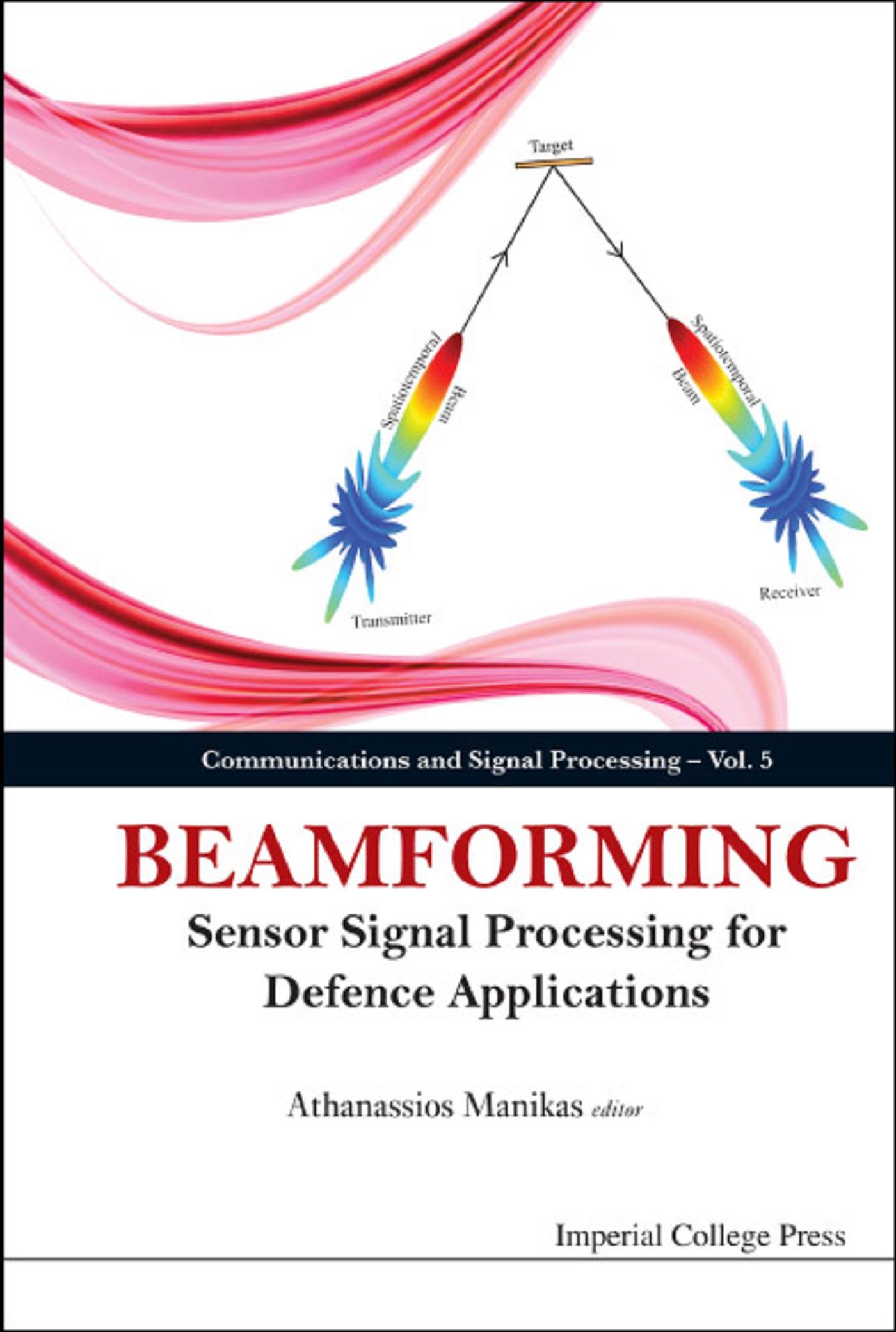 BEAMFORMING: SENSOR SIGNAL PROCESS FOR DEFENCE APPLICATIONS