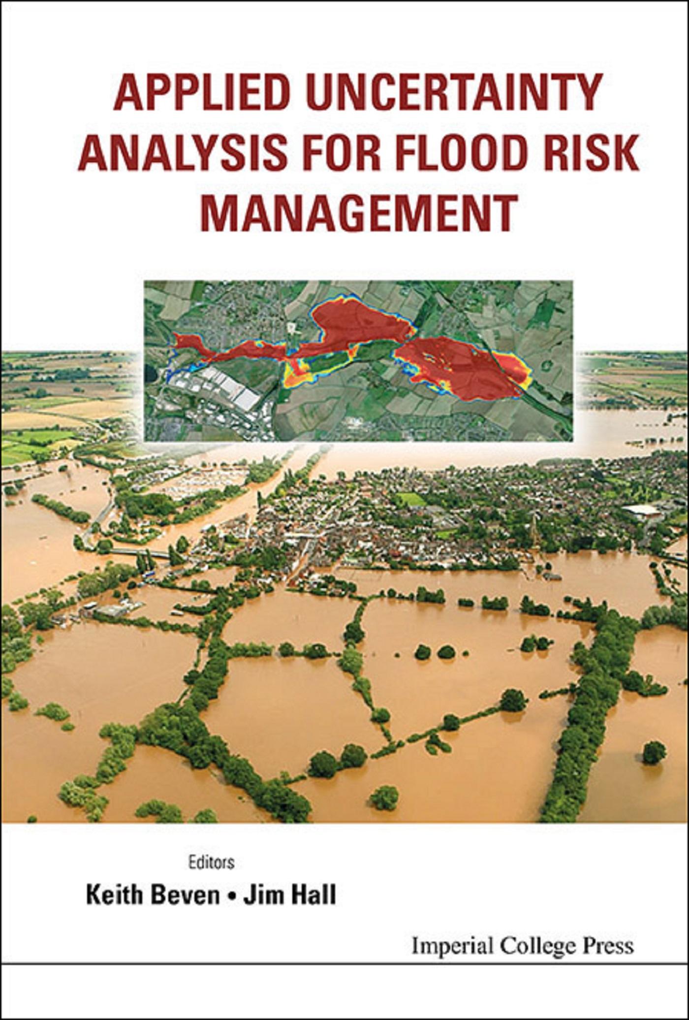 APPLIED UNCERTAINTY ANALYSIS FOR FLOOD RISK MANAGEMENT