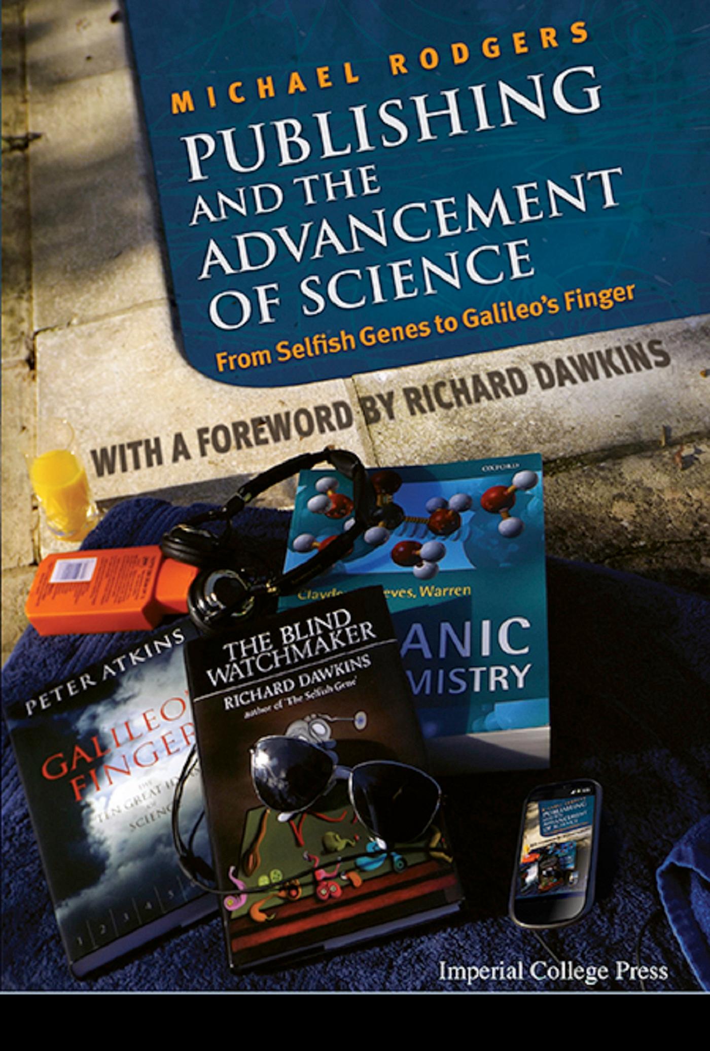 PUBLISHING AND THE ADVANCEMENT OF SCIENCE