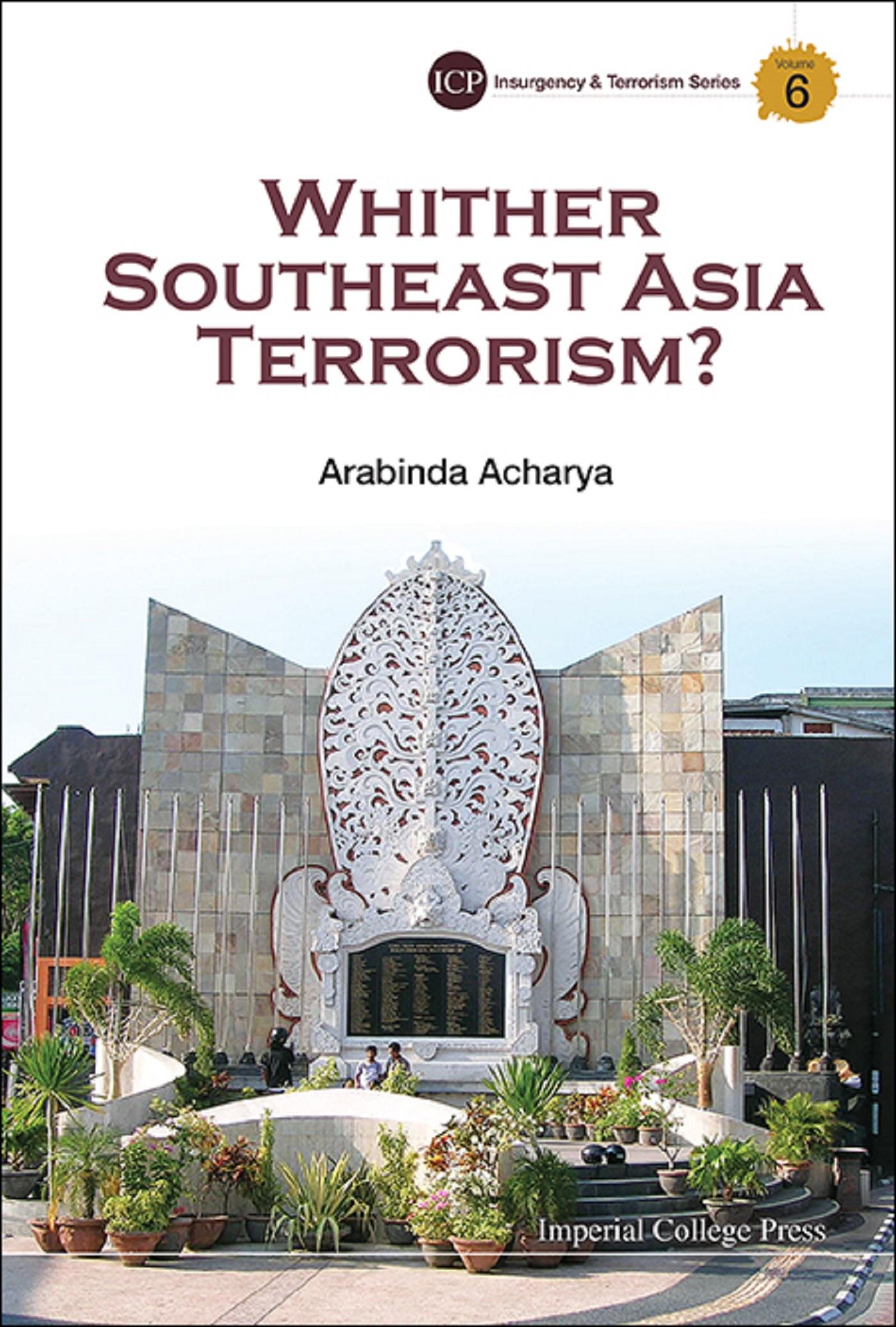 WHITHER SOUTHEAST ASIA TERRORISM?