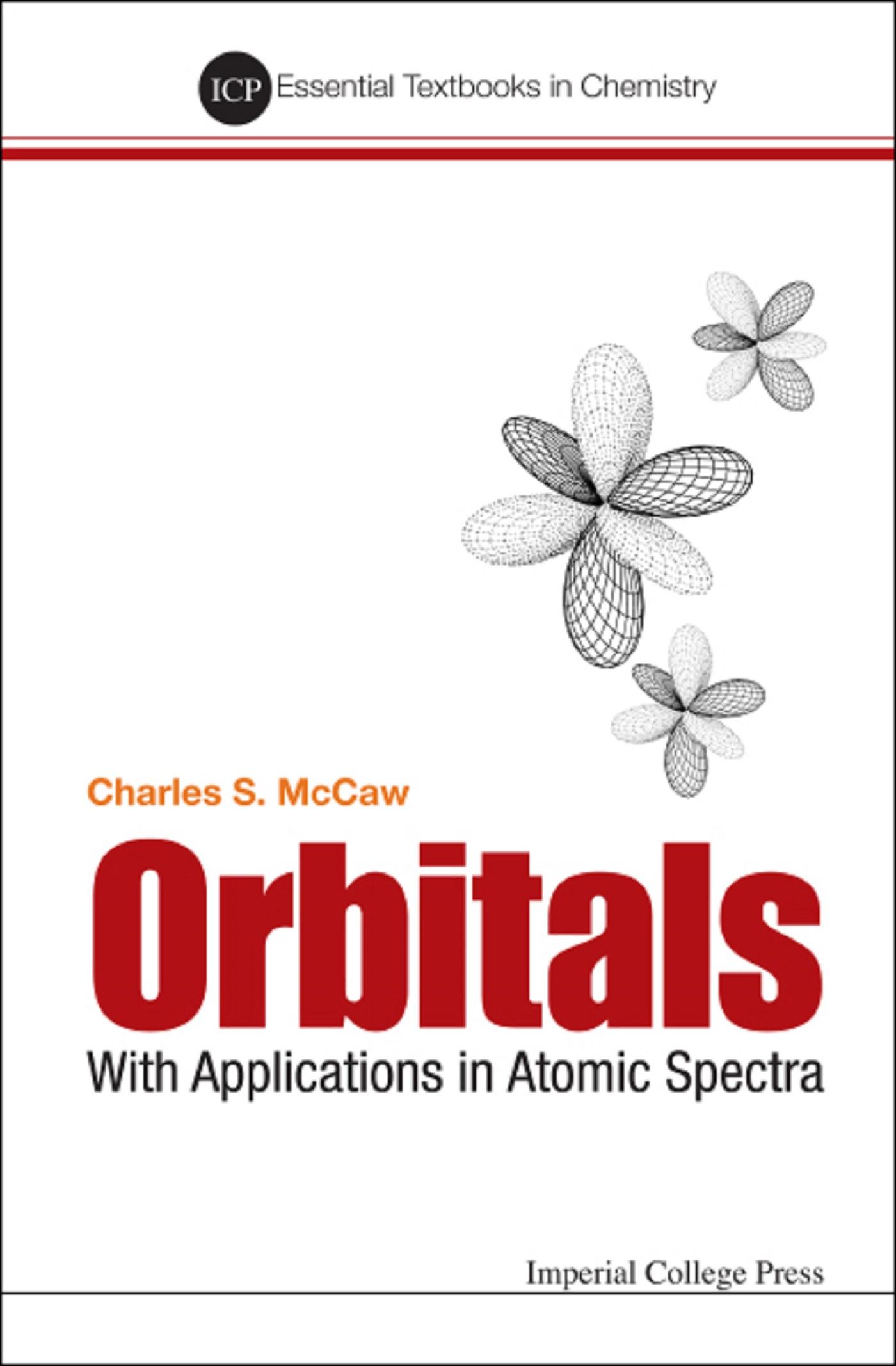 ORBITALS: WITH APPLICATIONS IN ATOMIC SPECTRA