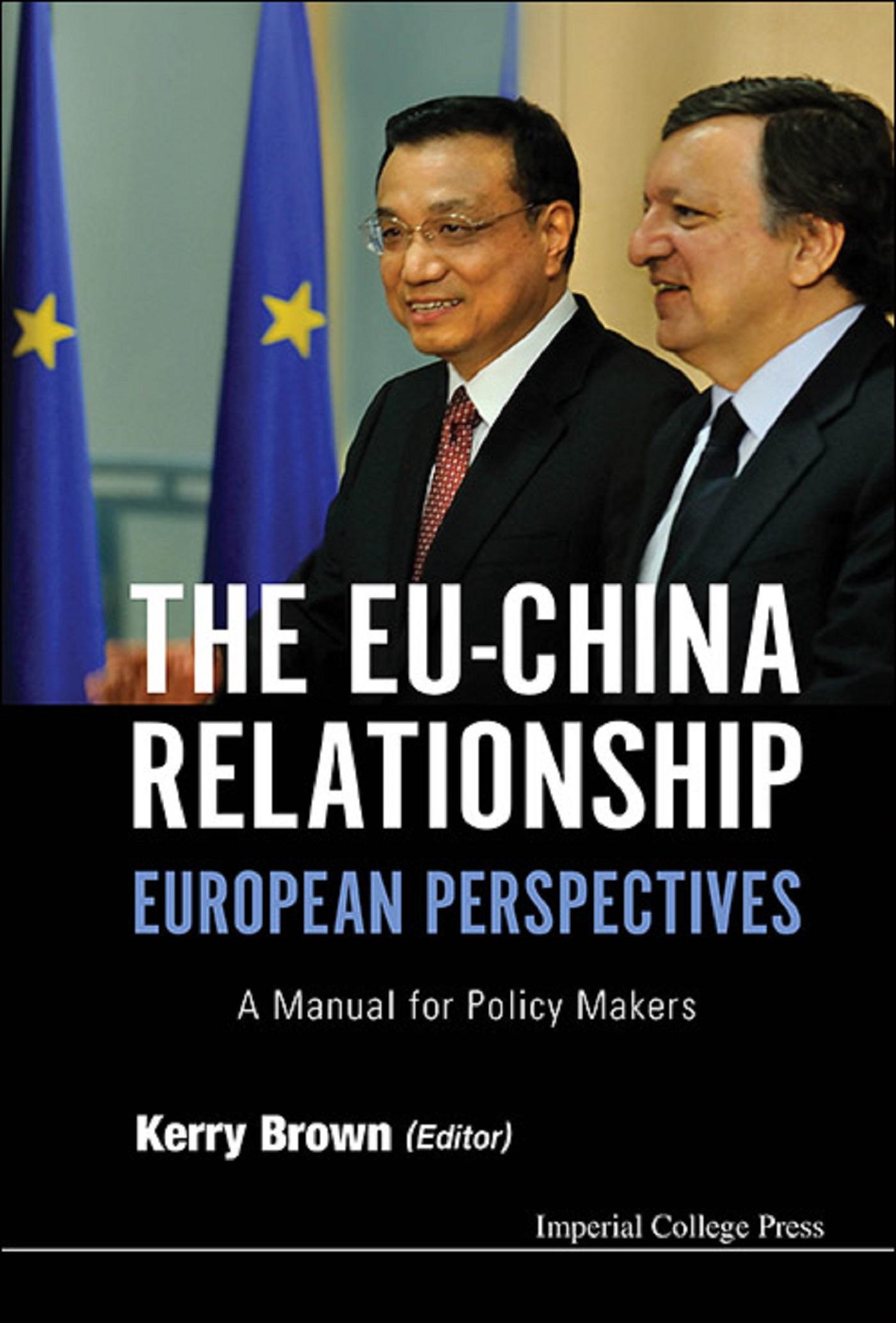EU-CHINA RELATIONSHIP: EUROPEAN PERSPECTIVES, THE