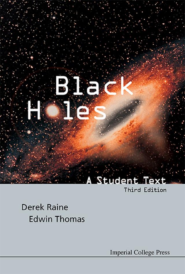 BLACK HOLES (3RD ED) by Derek J Raine, Edwin Thomas