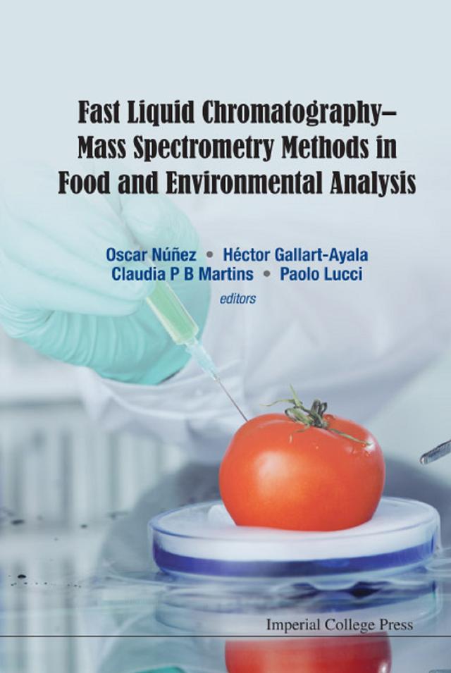 FAST LIQUID CHROMATOGRAPHY-MASS SPECTROMETRY METH FOOD .. by Claudia P B Martins, Hector Gallart-ayala, Oscar Nunez, Paolo Lucci