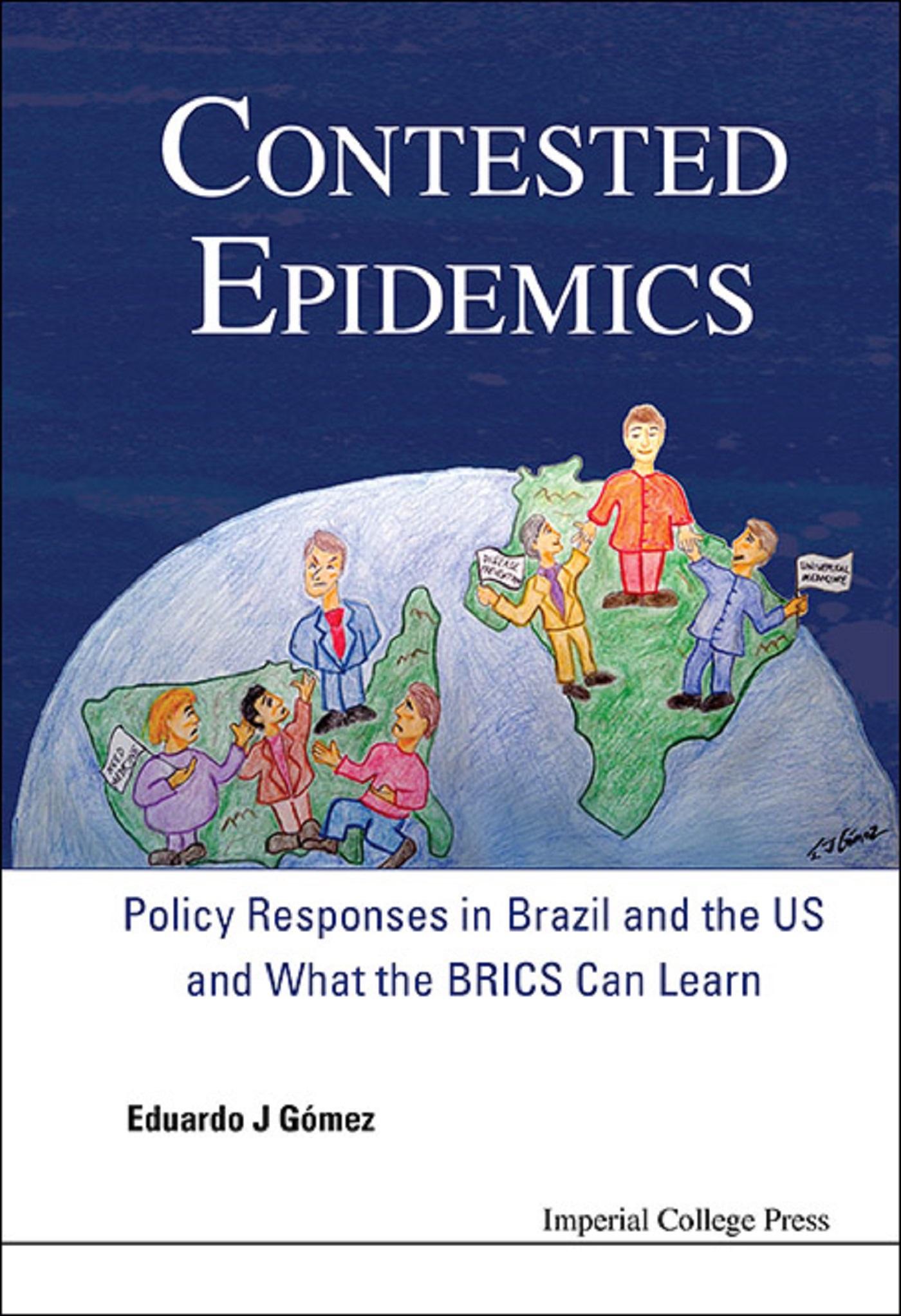 CONTESTED EPIDEMICS