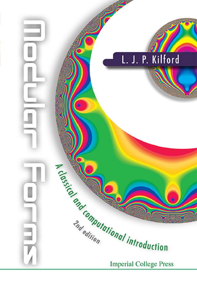 MODULAR FORMS (2ND ED) by Lloyd James Peter Kilford