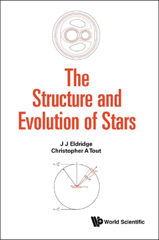 STRUCTURE AND EVOLUTION OF STARS, THE by Christopher Adam Tout, J J Eldridge