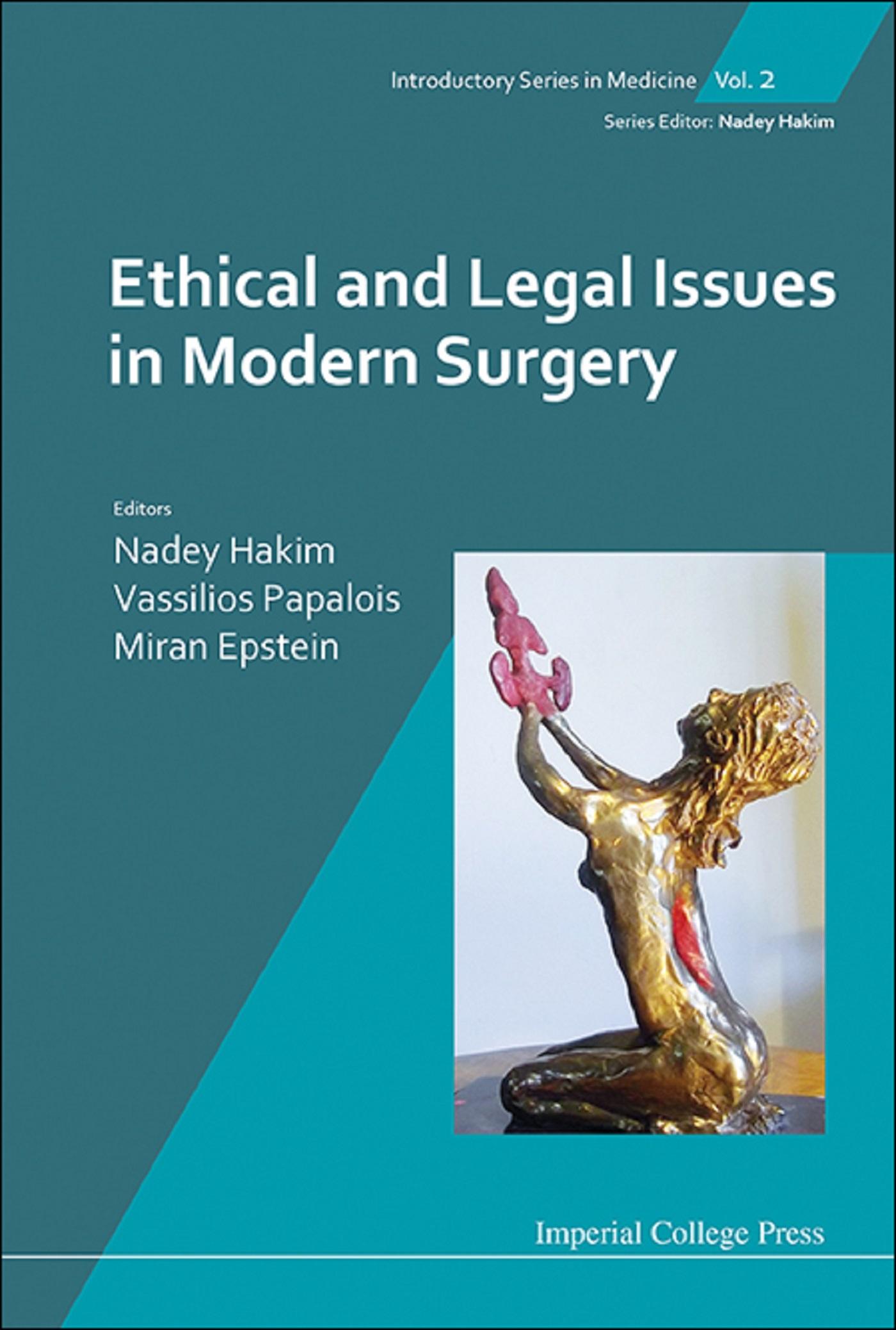 ETHICAL AND LEGAL ISSUES IN MODERN SURGERY
