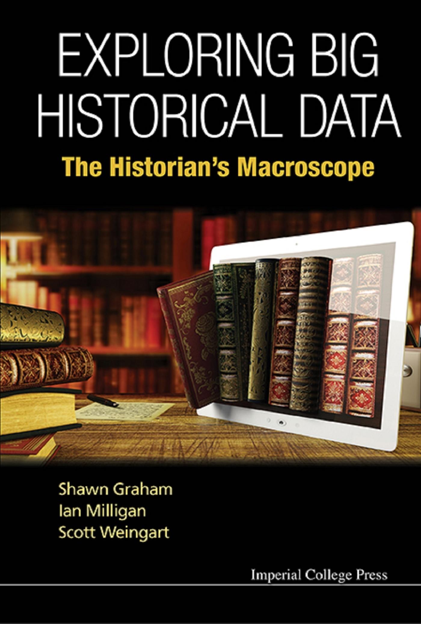 EXPLORING BIG HISTORICAL DATA