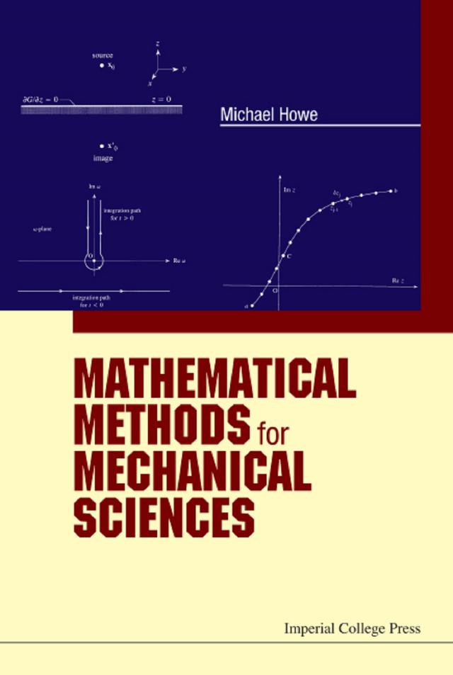 MATHEMATICAL METHODS FOR MECHANICAL SCIENCES by Michael S Howe