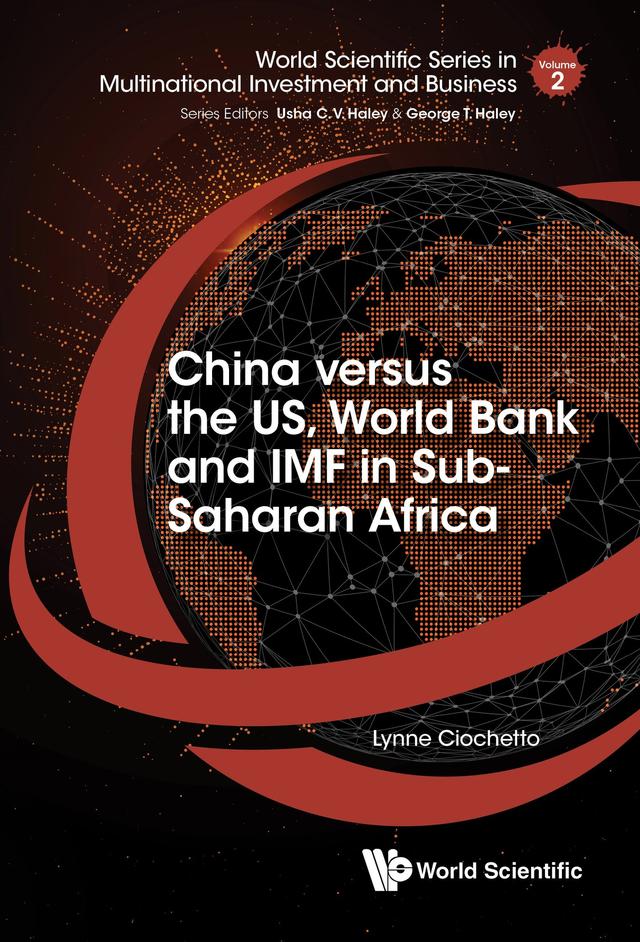 CHINA VERSUS THE US, WORLD BANK & IMF IN SUB-SAHARAN AFRICA by Lynne Ciochetto