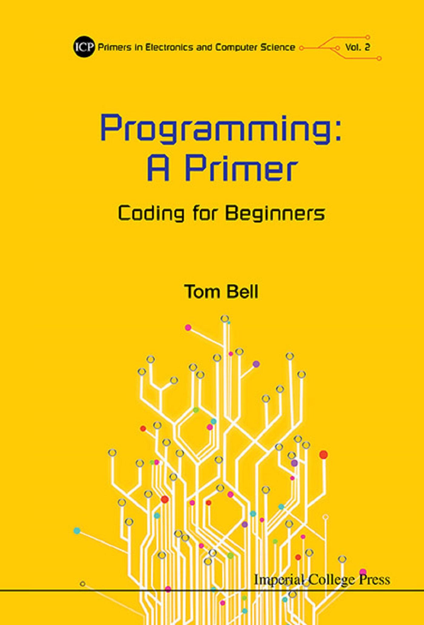 PROGRAMMING: A PRIMER