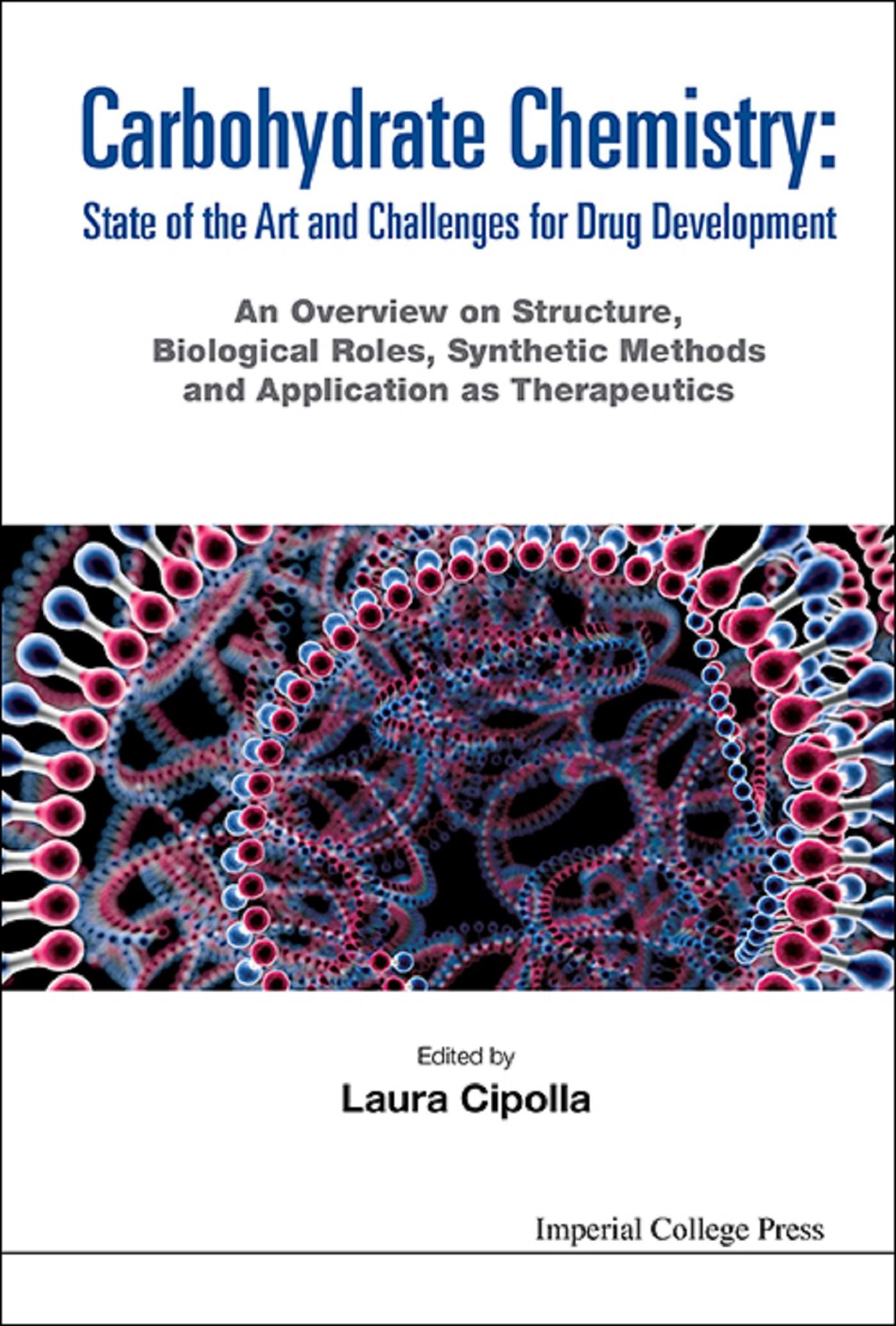 CARBOHYDRATE CHEMISTRY: STATE OF ART & CHALLEN DRUG DEVELOP