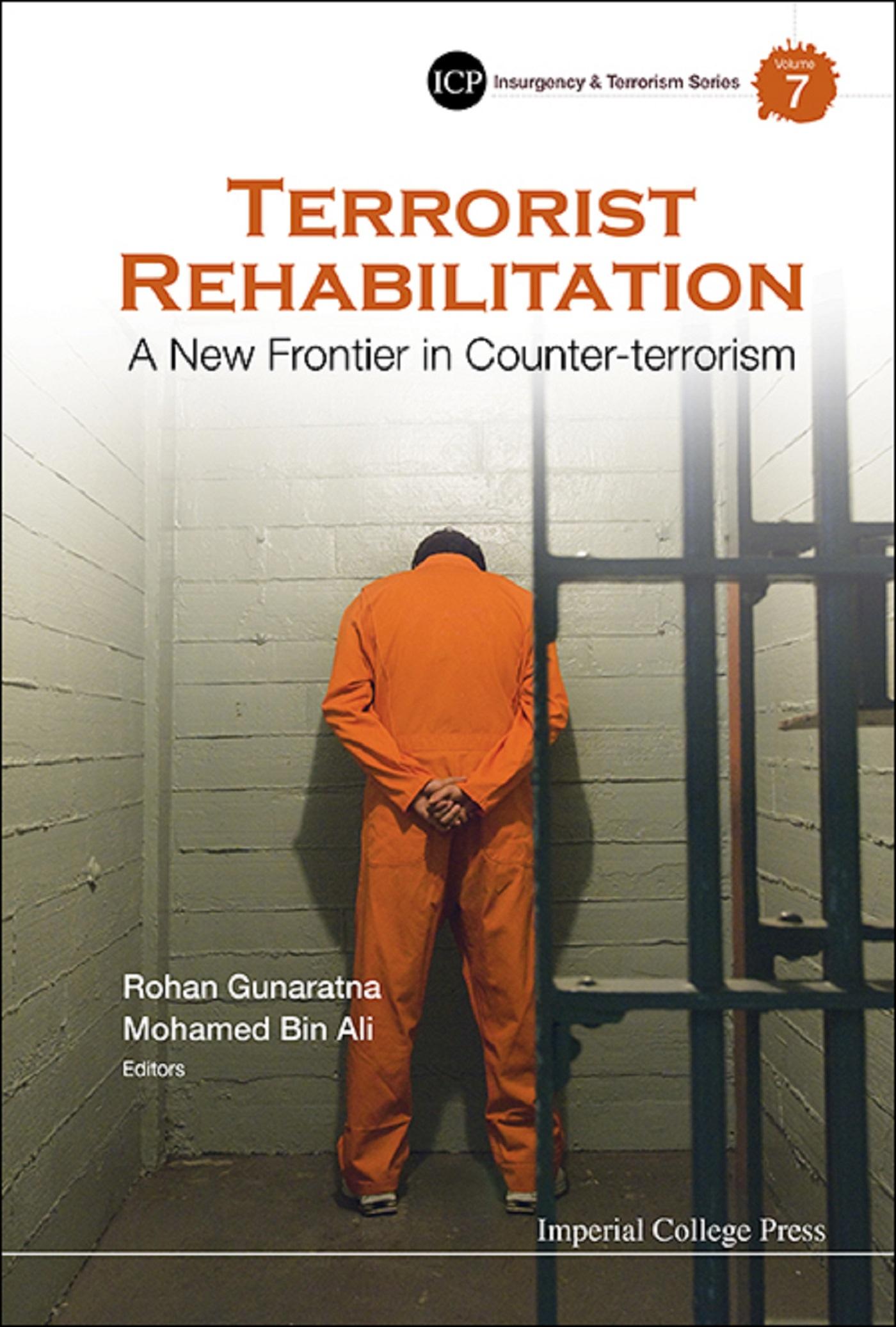 TERRORIST REHABILITATION: A NEW FRONTIER COUNTER-TERRORISM