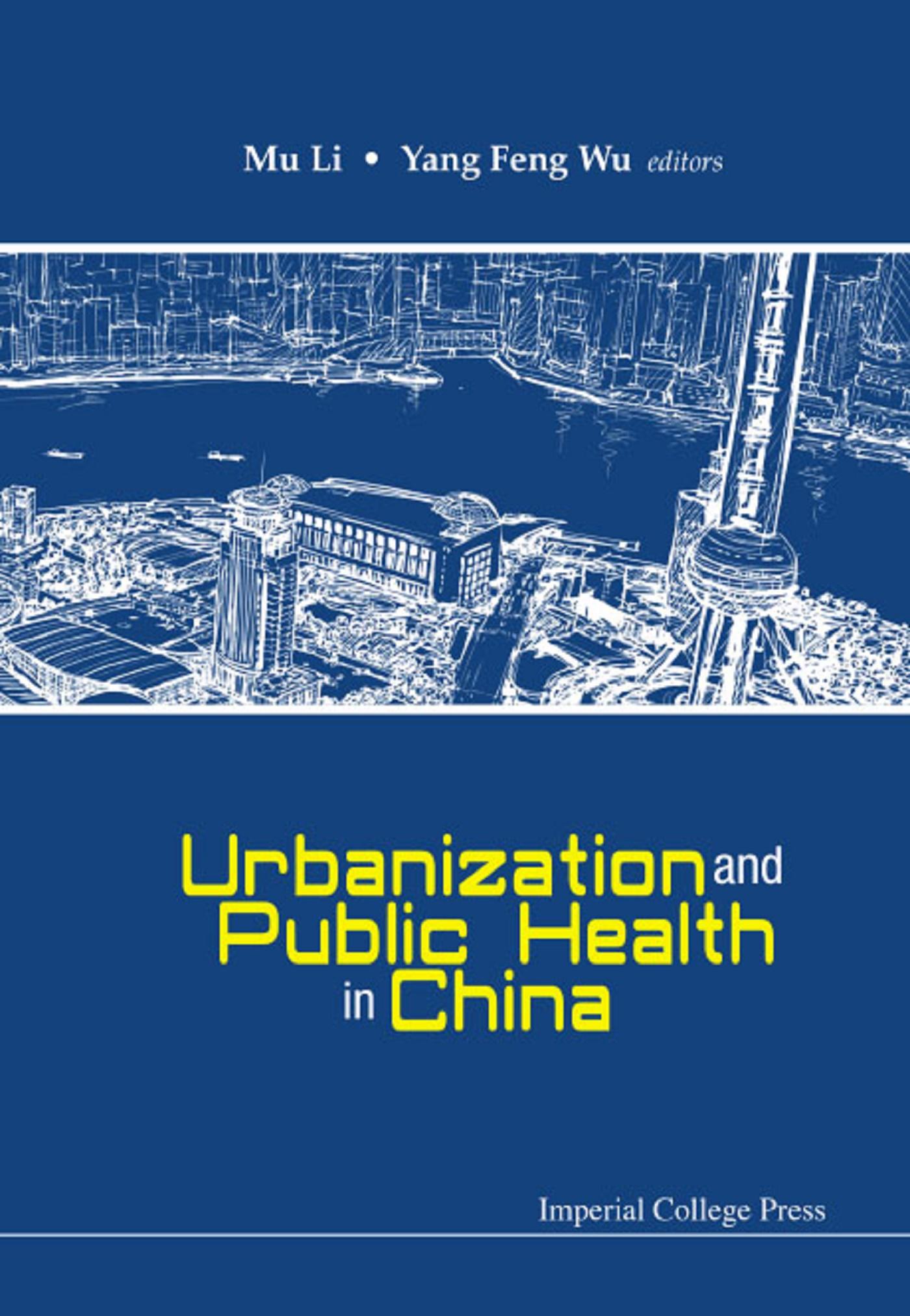 URBANIZATION AND PUBLIC HEALTH IN CHINA