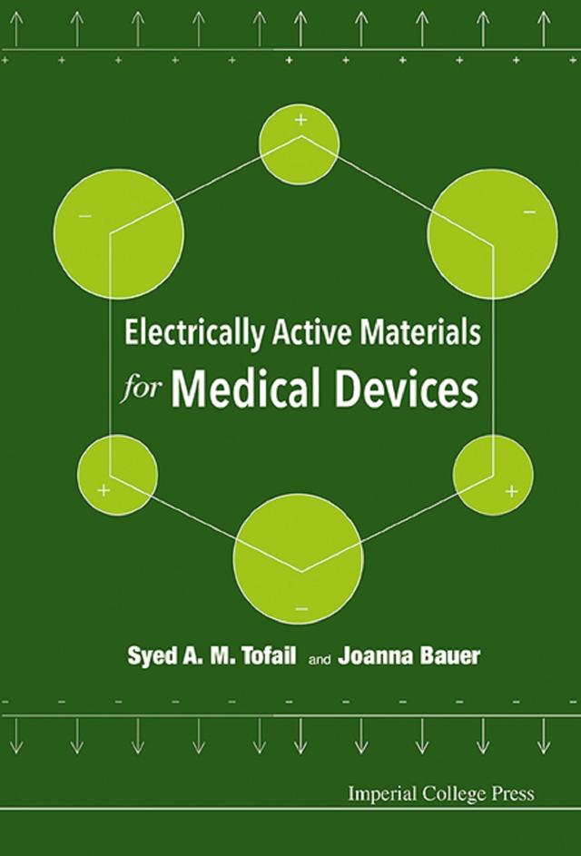 ELECTRICALLY ACTIVE MATERIALS FOR MEDICAL DEVICES by Joanna Bauer, Tofail Syed