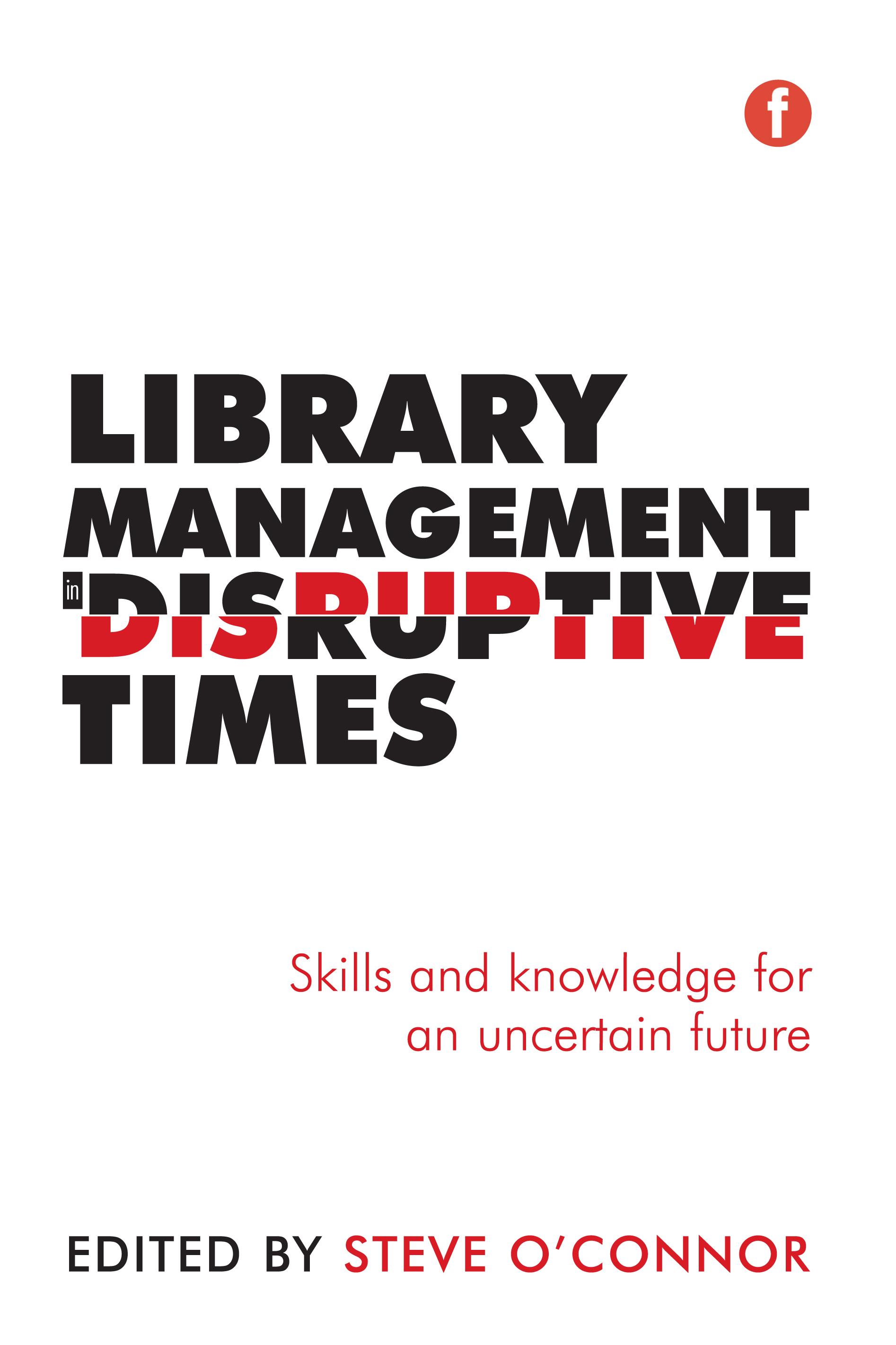 Library Management in Disruptive Times
