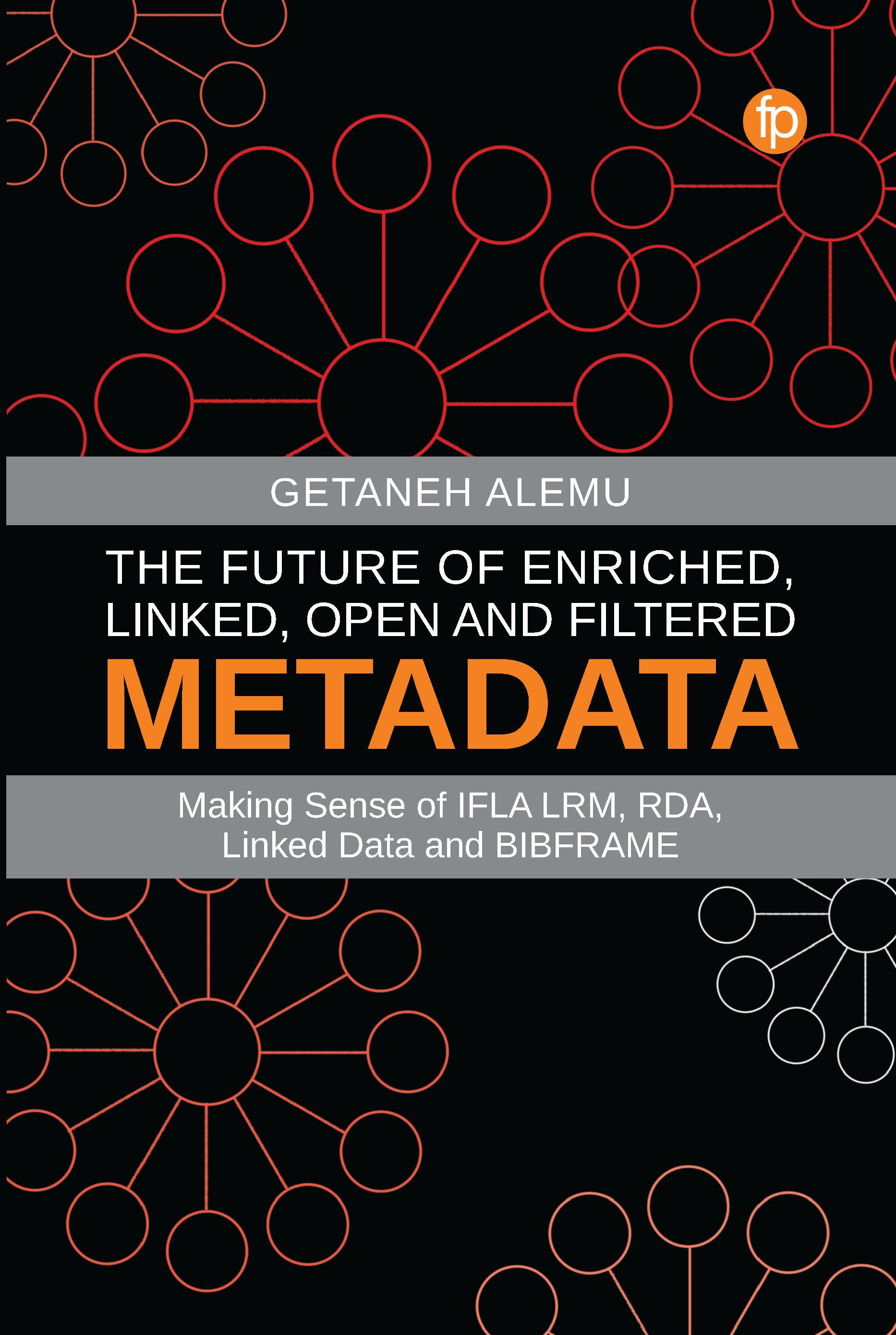 The Future of Enriched, Linked, Open and Filtered Metadata
