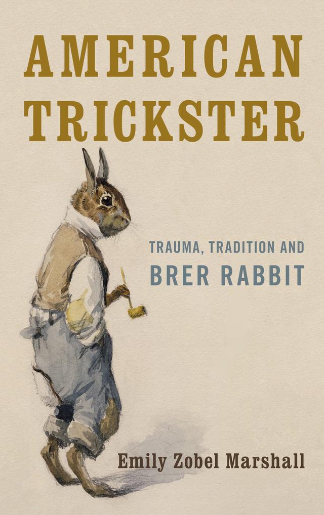 American Trickster by Emily Zobel Marshall