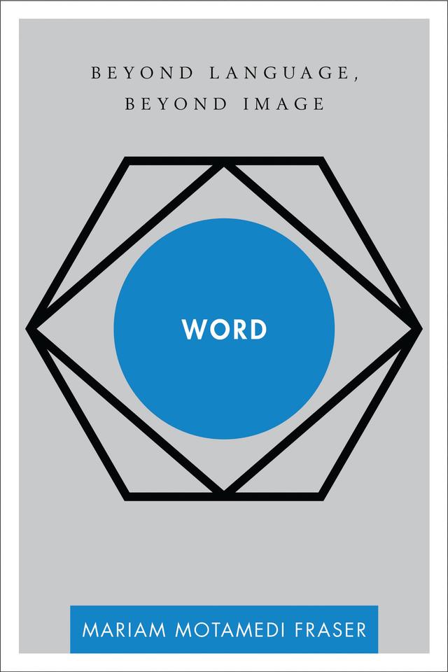 Word by Mariam Motamedi Fraser