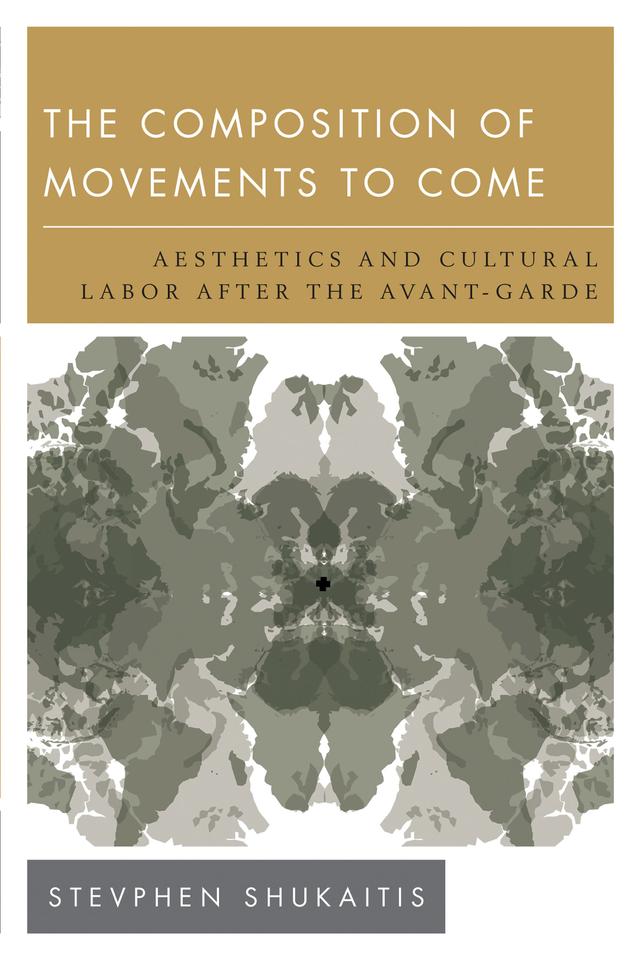 The Composition of Movements to Come by Stevphen Shukaitis