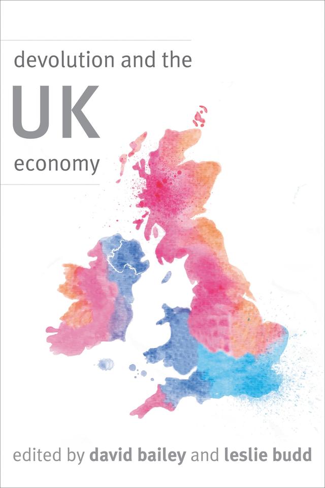 Devolution and the UK Economy by 
