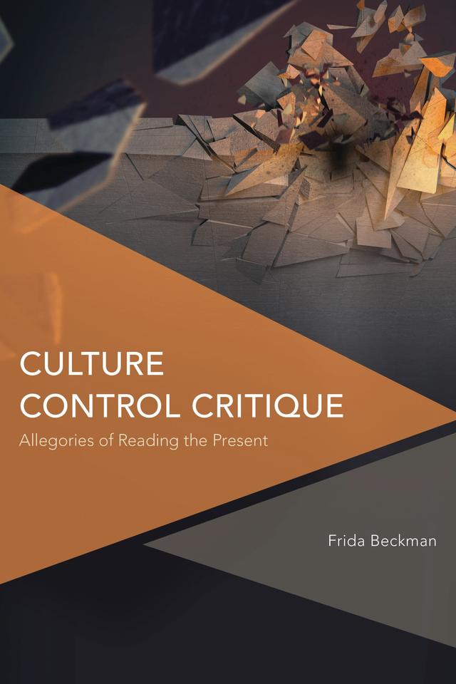Culture Control Critique by Frida Beckman