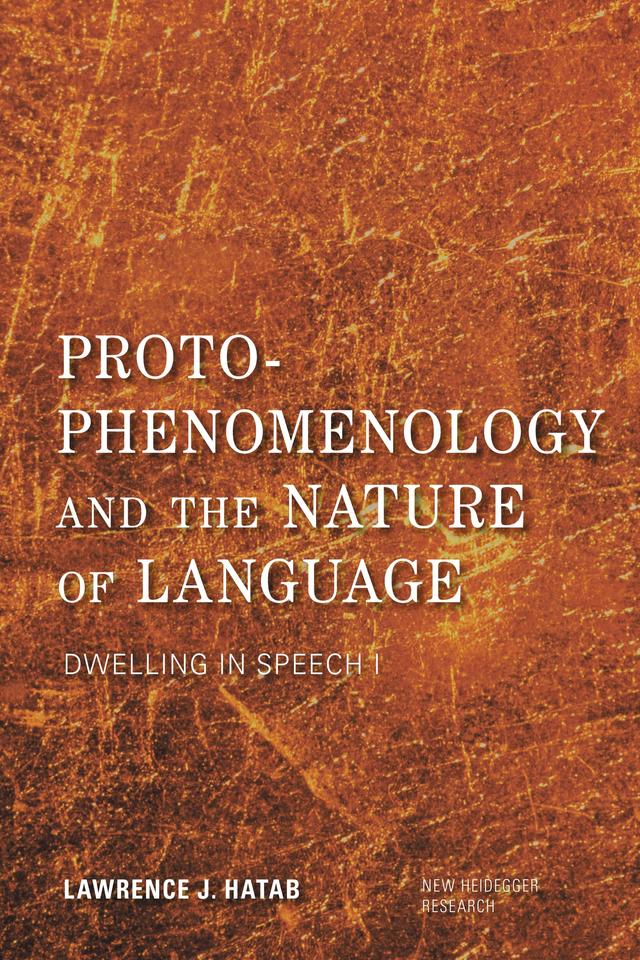 Proto-Phenomenology and the Nature of Language by Lawrence J. Hatab