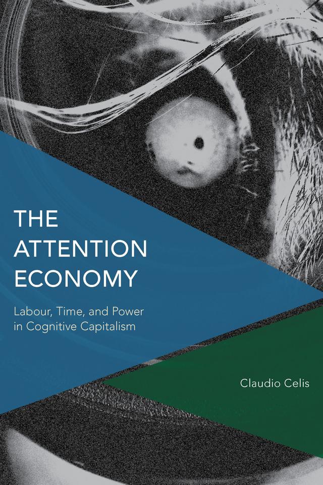 The Attention Economy by Claudio Celis Bueno