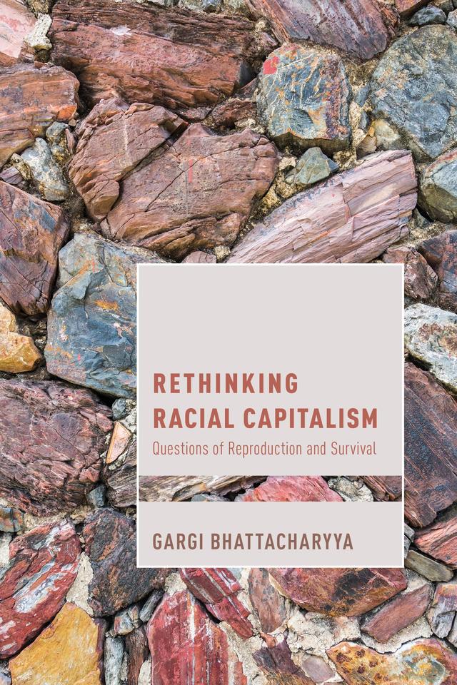 Rethinking Racial Capitalism by 