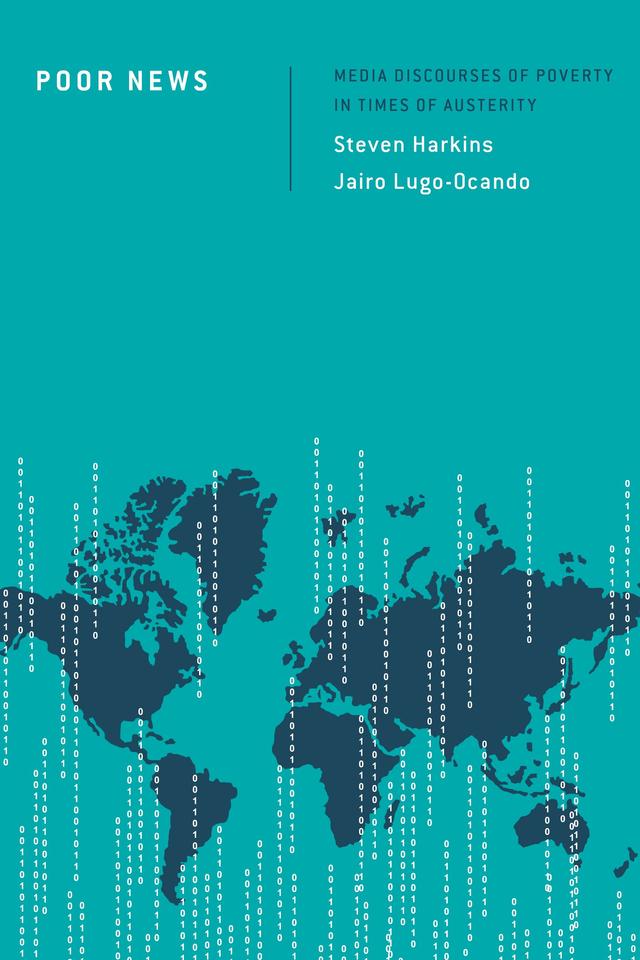 Poor News by Jairo Lugo-Ocando, Steven Harkins