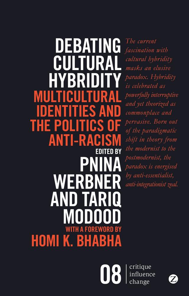 Debating Cultural Hybridity by Homi Bhabha, Pnina Werbner, Tariq Modood