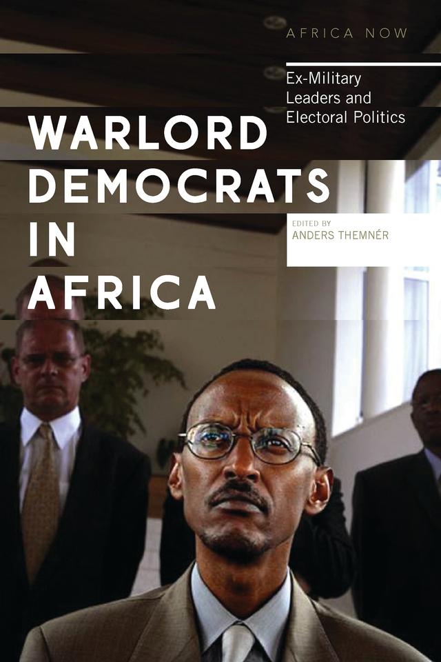 Warlord Democrats in Africa by Anders Themnér