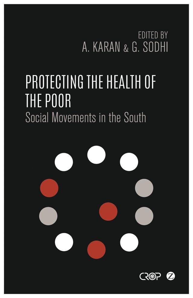 Protecting the Health of the Poor by Abraar Karan, Geeta Sodhi