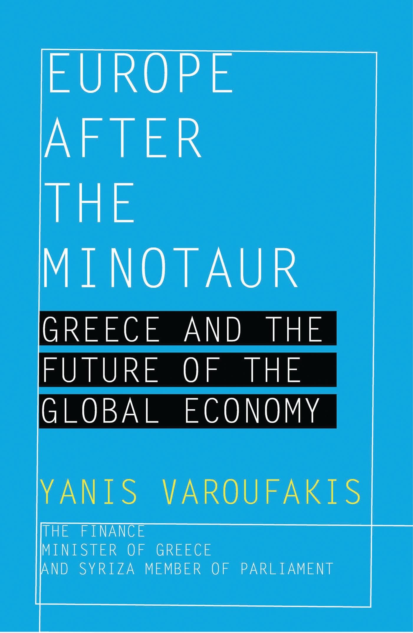 Europe after the Minotaur
