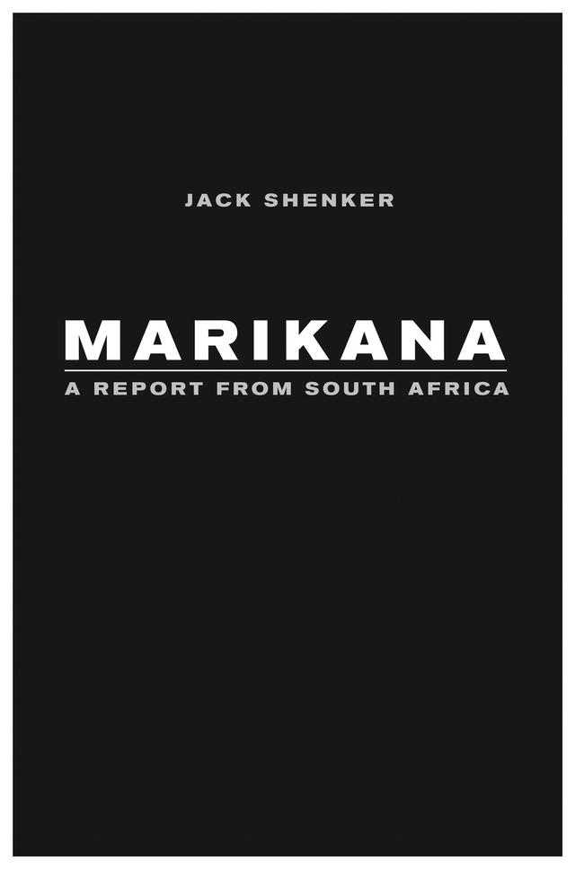 Marikana by Jack Shenker