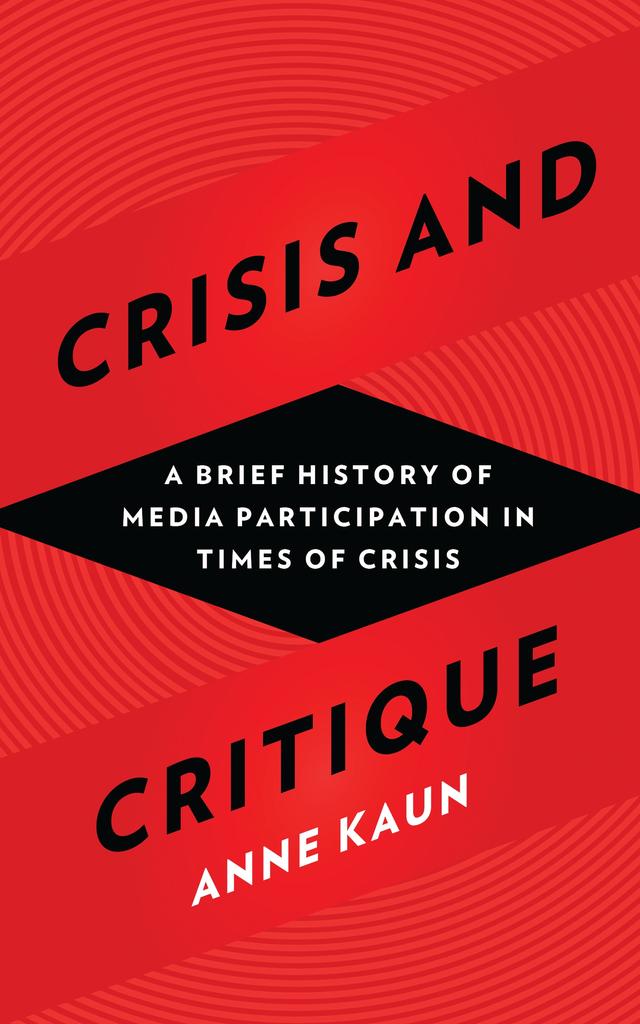 Crisis and Critique by Anne Kaun