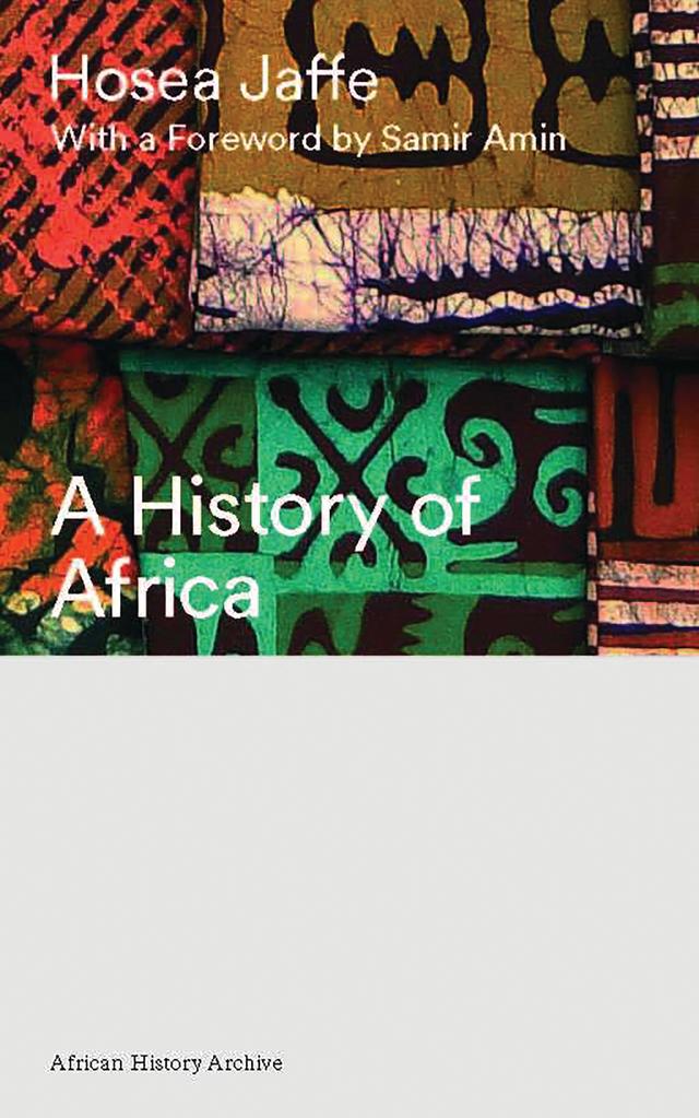 A History of Africa by Hosea Jaffe, Samir Amin