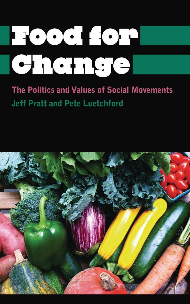 Food for Change by Jeff Pratt, Peter Luetchford