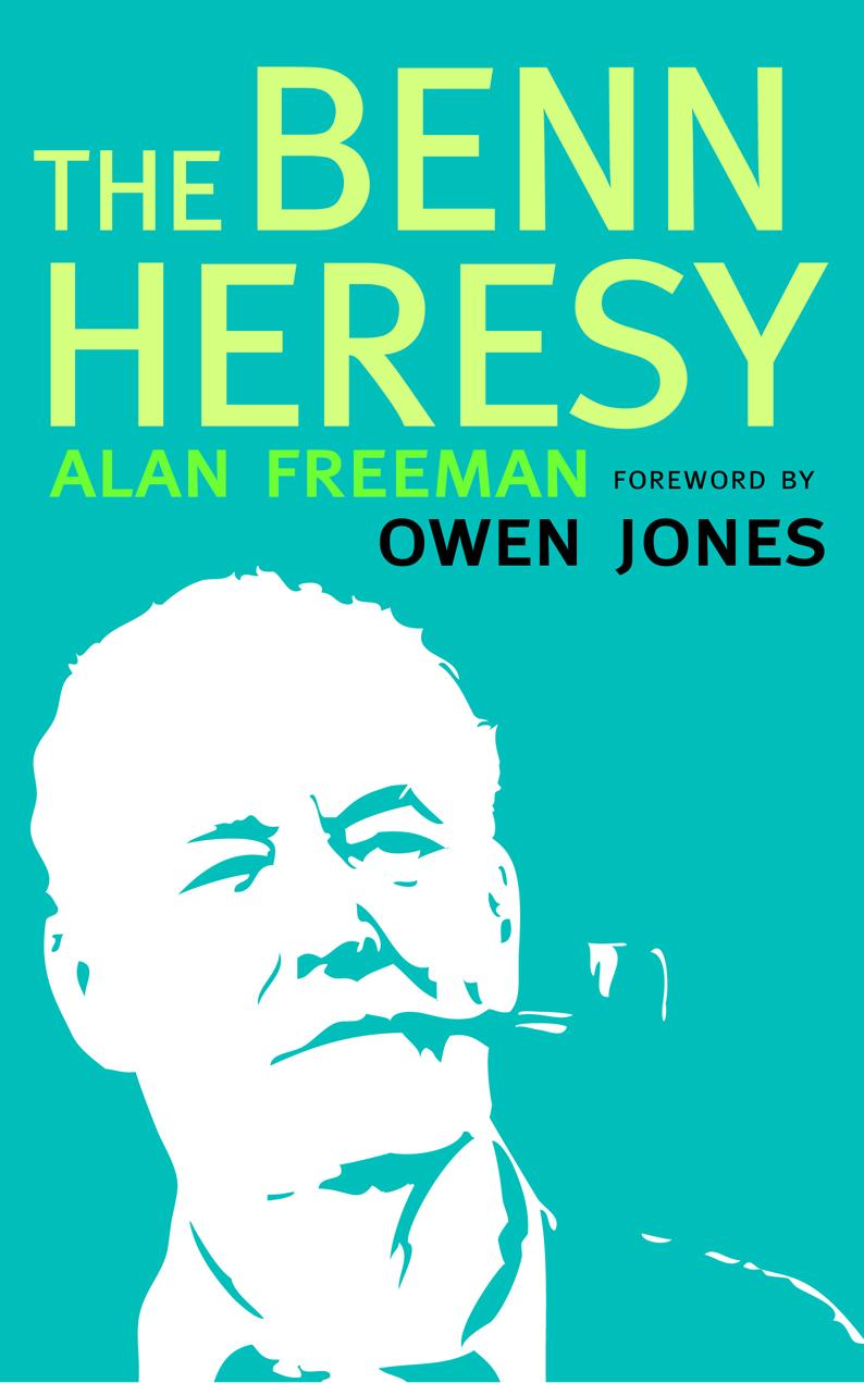 The Benn Heresy