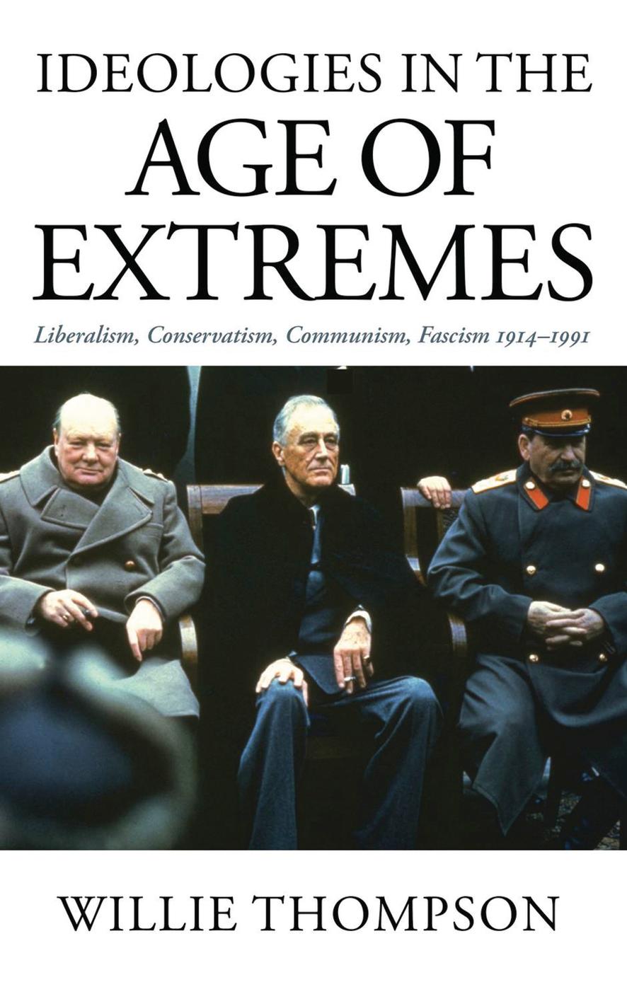 Ideologies in the Age of Extremes