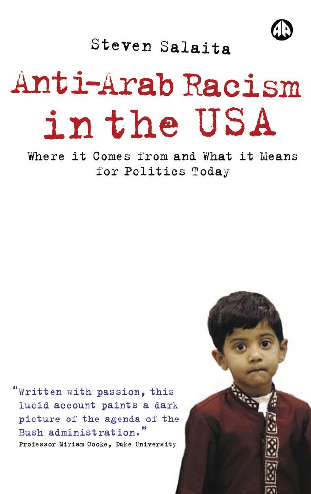 Anti-Arab Racism in the USA by Steven Salaita