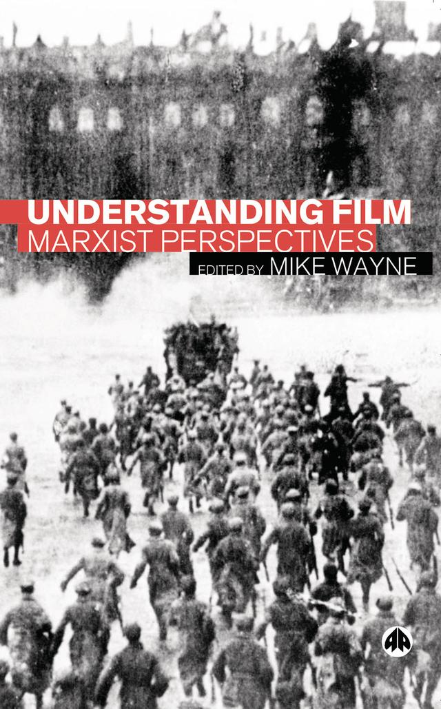 Understanding Film by Mike Wayne