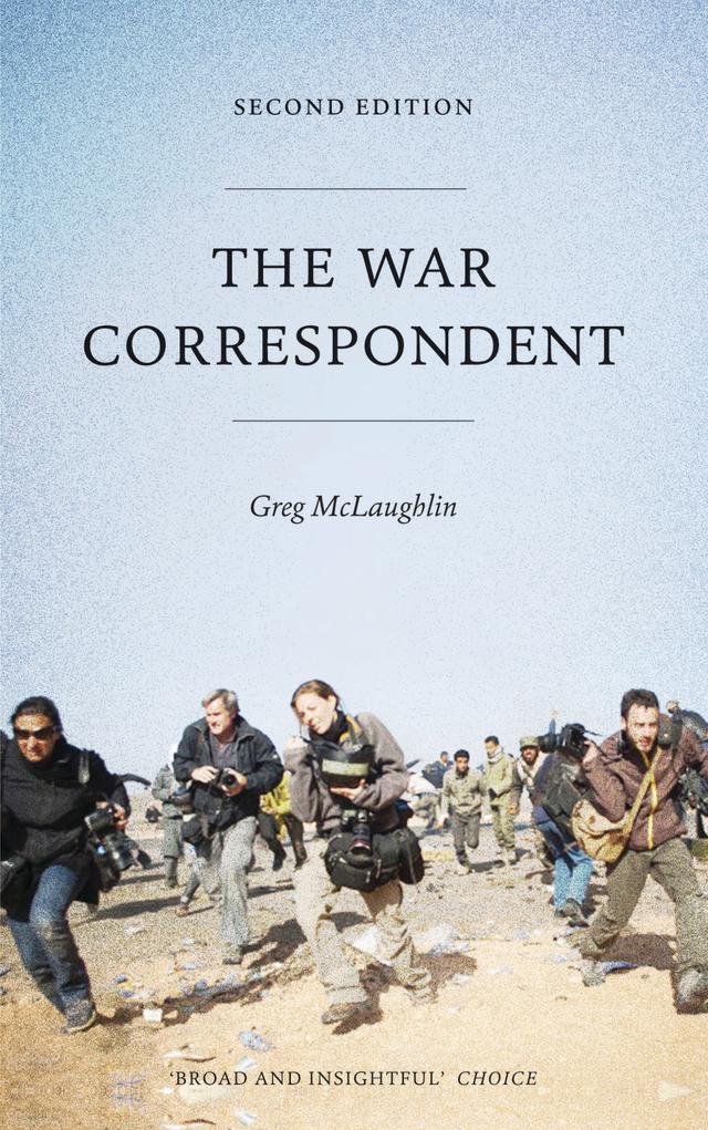 The War Correspondent by Greg McLaughlin