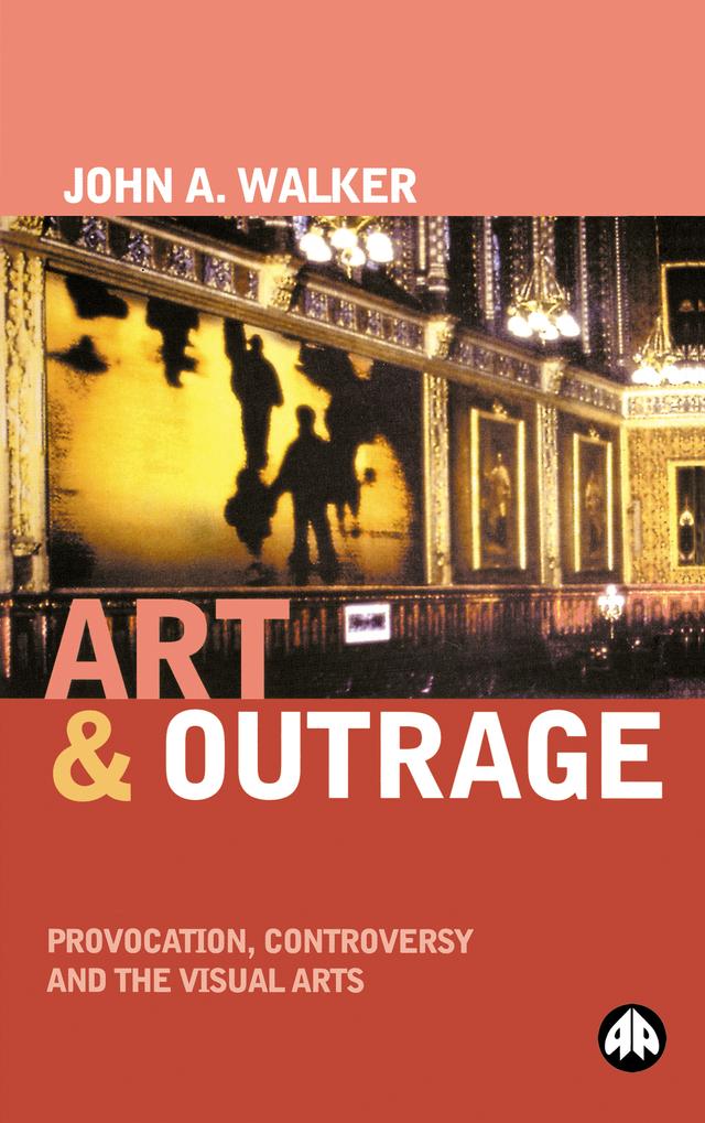 Art &amp;amp;amp;amp;amp;amp;amp;amp;amp;amp; Outrage by John A. Walker