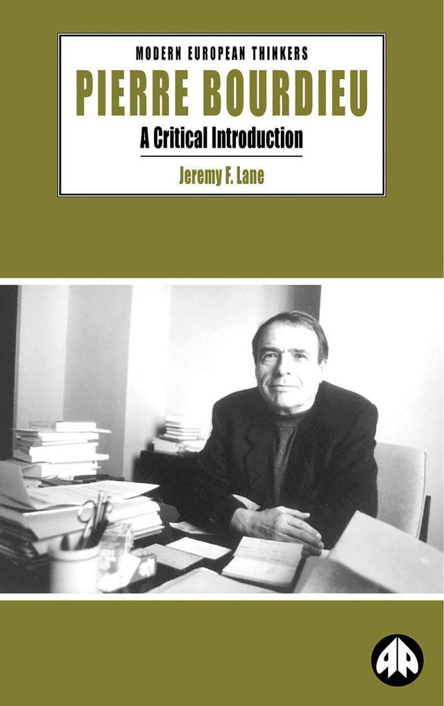 Pierre Bourdieu by Jeremy F. Lane